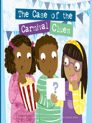 cover image of The Case of the Carnival Clues